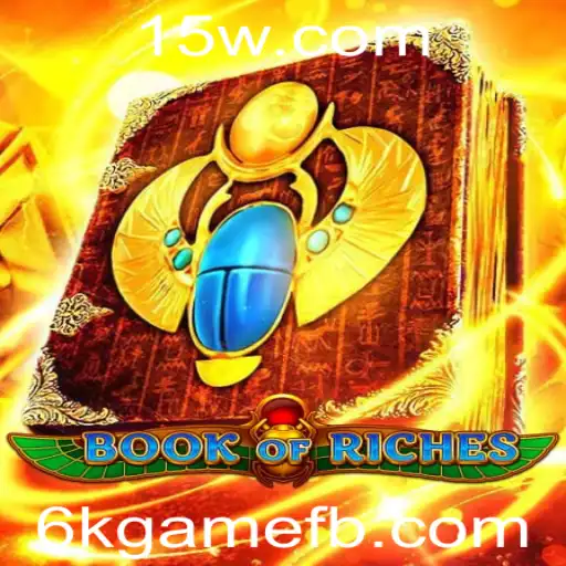 Descubra o Mundo Fascinante de BookofRiches: A Nova Sensação dos Jogos 6kgame